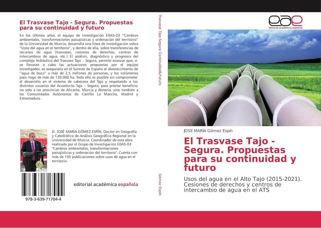 El trasvase Tajo-Segura propuestas para una continuidad